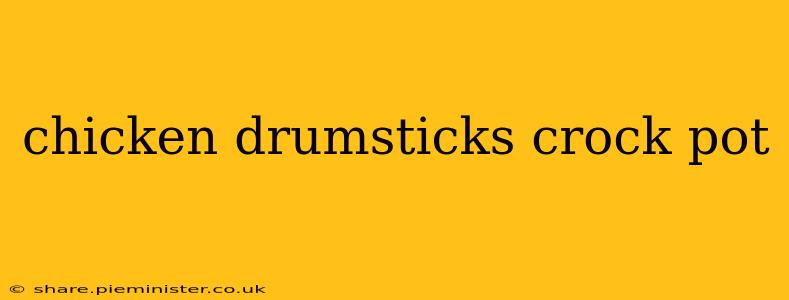 chicken drumsticks crock pot