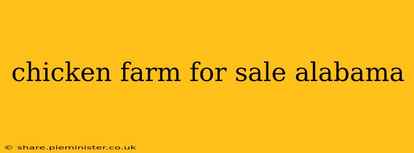 chicken farm for sale alabama