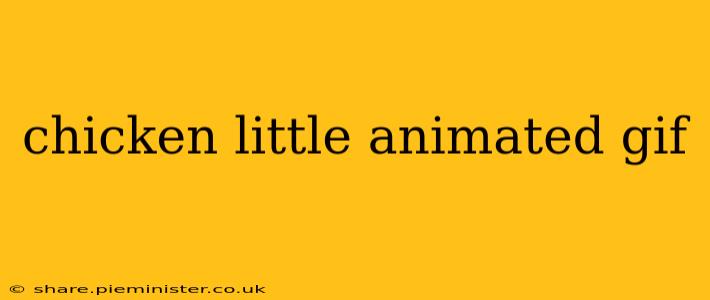 chicken little animated gif
