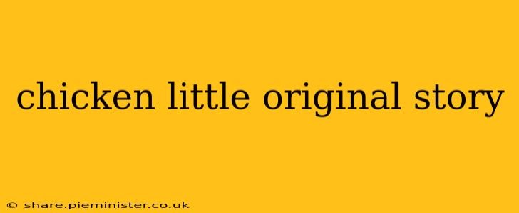chicken little original story
