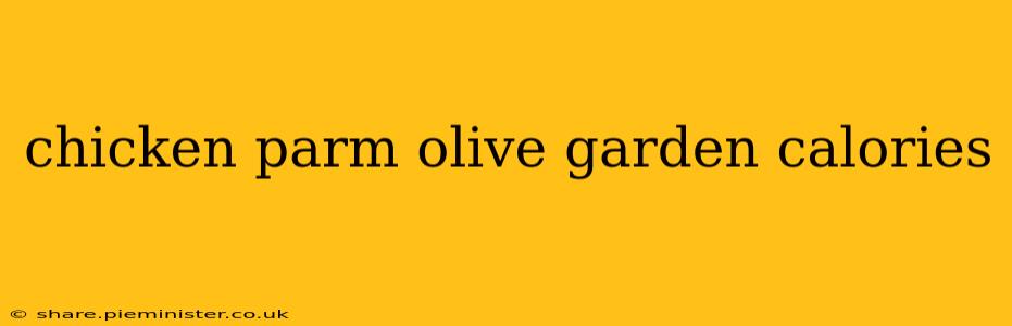 chicken parm olive garden calories
