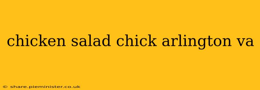 chicken salad chick arlington va