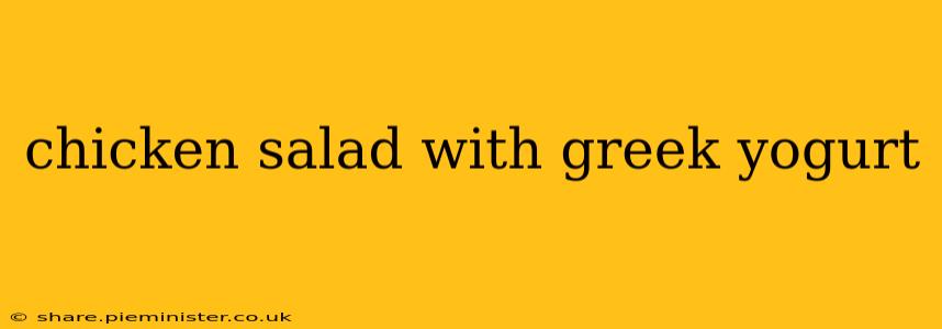 chicken salad with greek yogurt