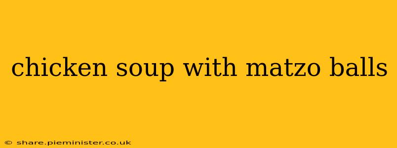 chicken soup with matzo balls