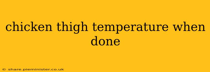 chicken thigh temperature when done