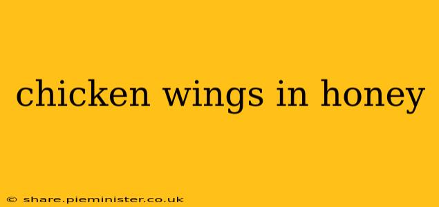 chicken wings in honey