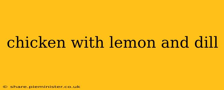 chicken with lemon and dill