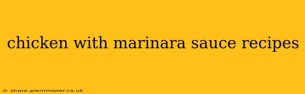 chicken with marinara sauce recipes