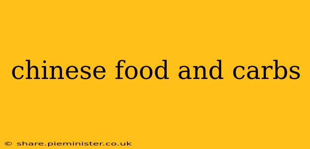 chinese food and carbs