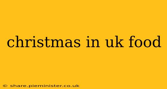 christmas in uk food