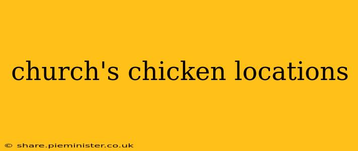 church's chicken locations