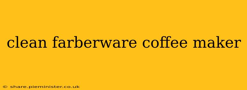 clean farberware coffee maker
