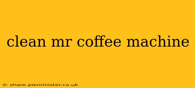 clean mr coffee machine