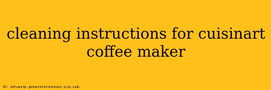 cleaning instructions for cuisinart coffee maker