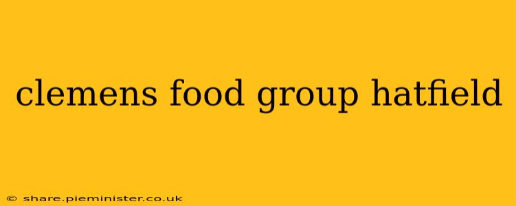 clemens food group hatfield