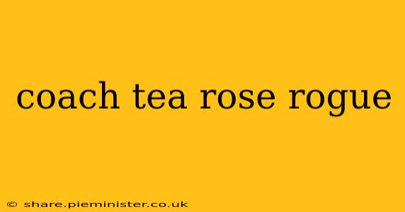 coach tea rose rogue