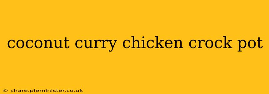 coconut curry chicken crock pot