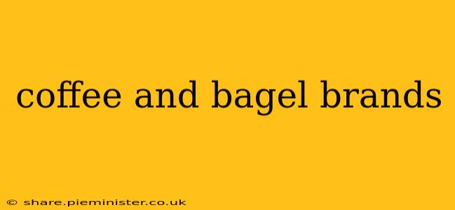 coffee and bagel brands