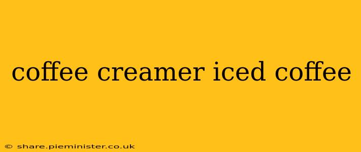 coffee creamer iced coffee