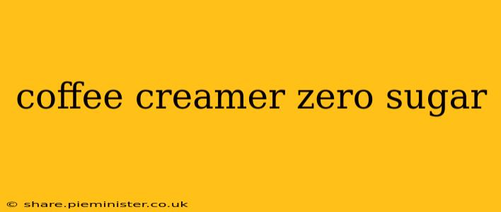 coffee creamer zero sugar