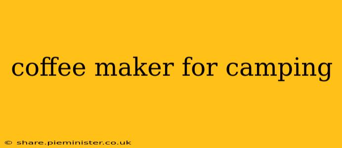 coffee maker for camping