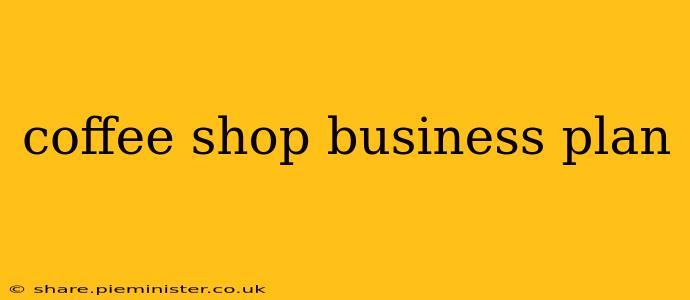 coffee shop business plan