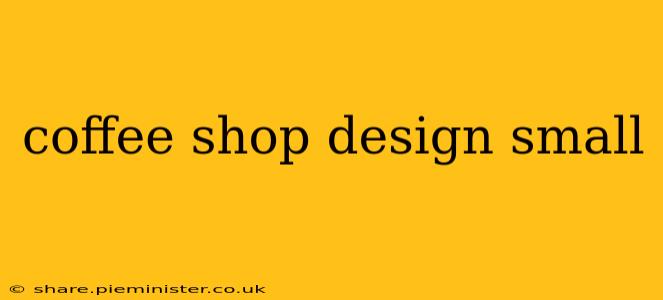 coffee shop design small