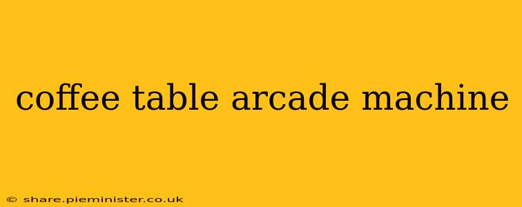coffee table arcade machine