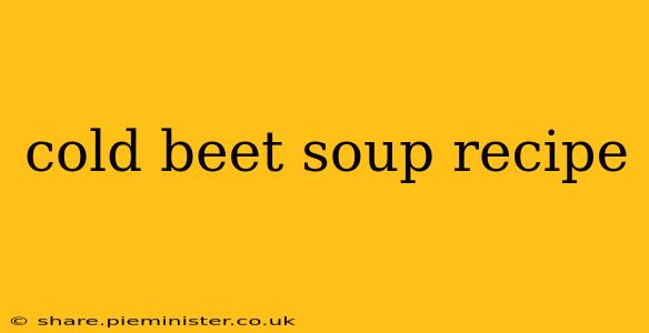 cold beet soup recipe