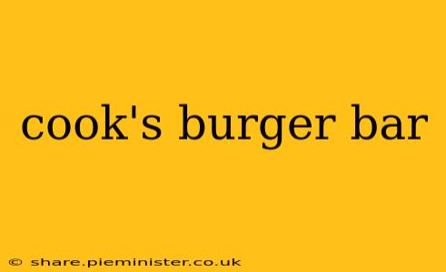 cook's burger bar