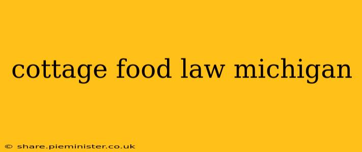 cottage food law michigan