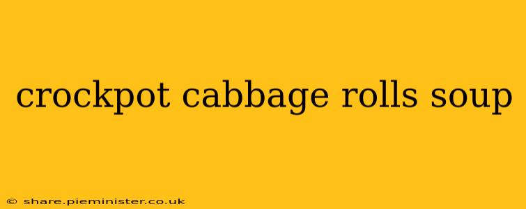 crockpot cabbage rolls soup
