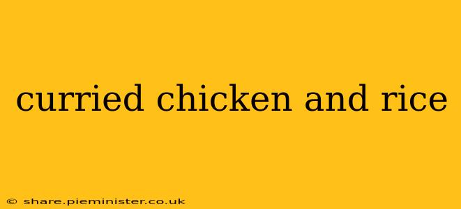curried chicken and rice