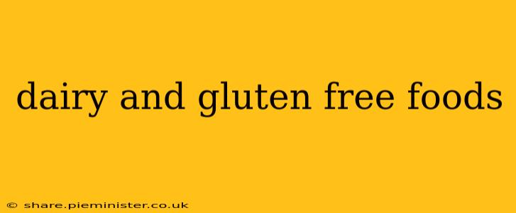 dairy and gluten free foods