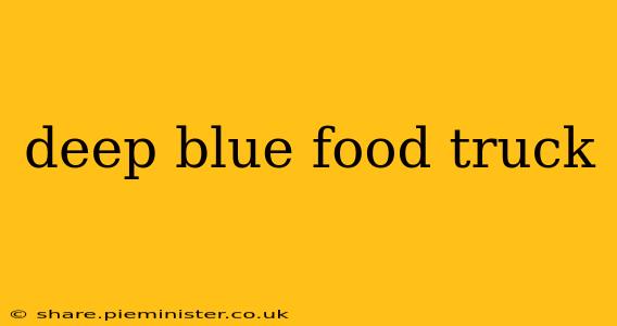 deep blue food truck