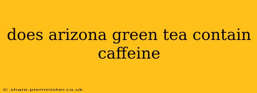 does arizona green tea contain caffeine