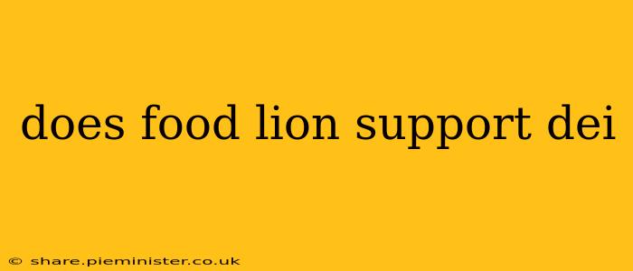 does food lion support dei