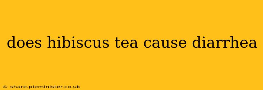does hibiscus tea cause diarrhea