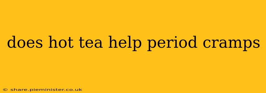 does hot tea help period cramps