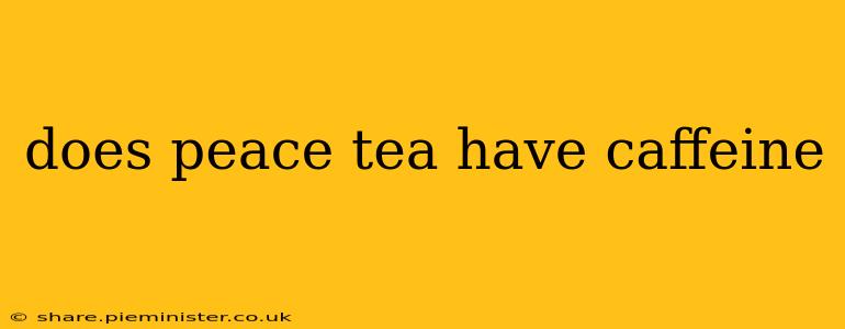 does peace tea have caffeine
