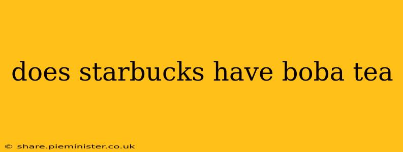 does starbucks have boba tea