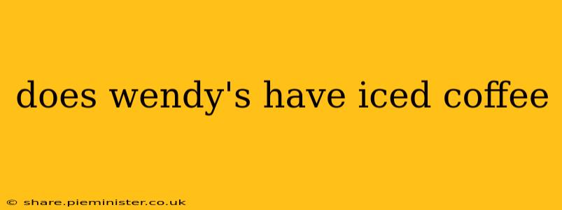 does wendy's have iced coffee