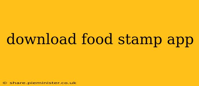download food stamp app