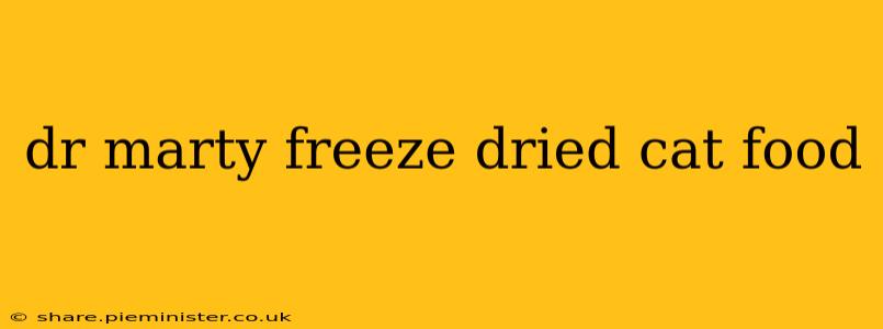 dr marty freeze dried cat food
