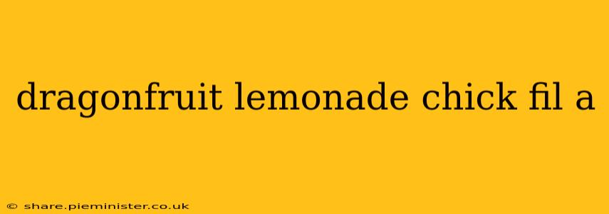 dragonfruit lemonade chick fil a