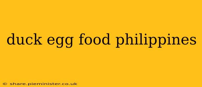 duck egg food philippines