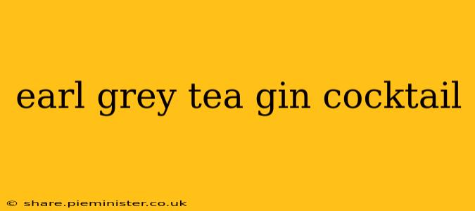 earl grey tea gin cocktail