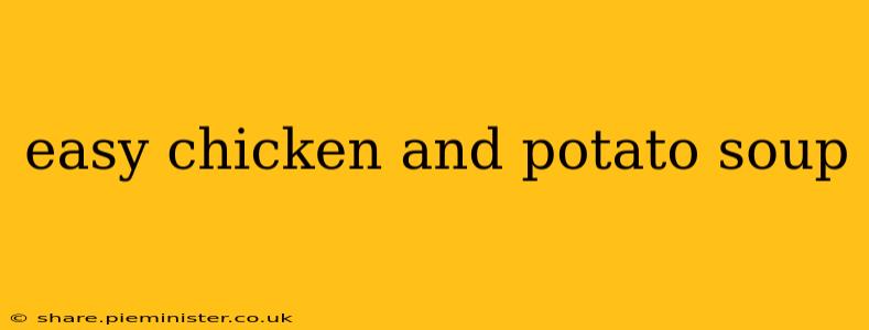 easy chicken and potato soup