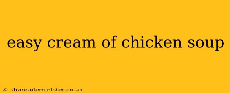 easy cream of chicken soup