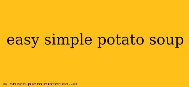 easy simple potato soup